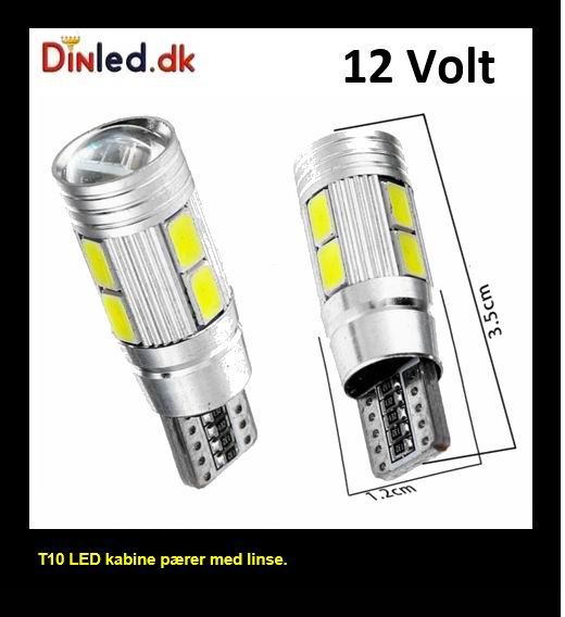 T10 W5W LED pære med projektor linse -  12v